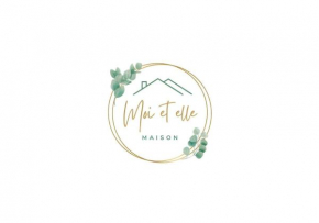 MOI ET ELLE Maison